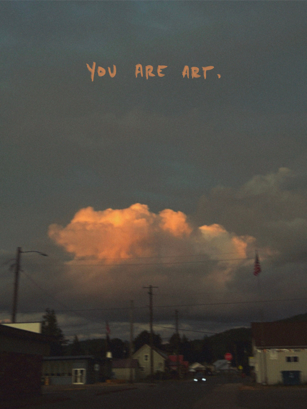 "small town, big skies" large print